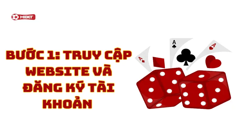 Truy cập website Mibet và đăng ký tài khoản chơi bài xì tố