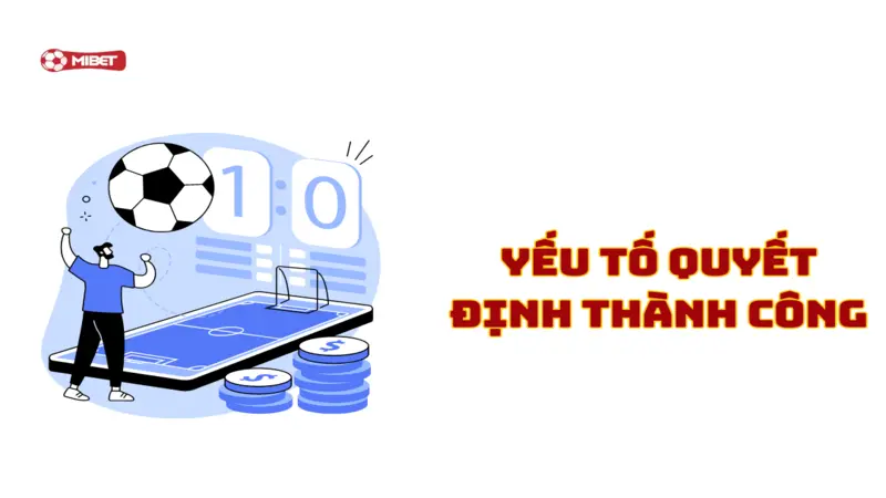 Yếu tố quyết định thành công